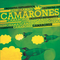 Cabron - Camarones Orquestra Guitarrística