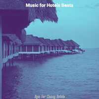 Quartet Jazz Soundtrack for Hotel Lobbies - Music for Hotels Beats