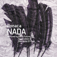 Nada - Bonaca & Sonic Union & Bastards of Funk