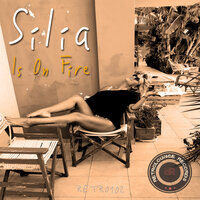Is on Fire - Silia