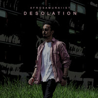 Desolation - Afrosamuraiist