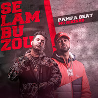 Se Lambuzou - Pampa beat & MC RIKINHO