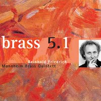 Shadows, for Solo Trumpet and Brass Quintet: I. Andante moderato - Reinhold Friedrich & Mannheim Brass Quintett