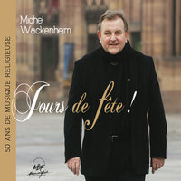 Messe des pèlerins: Ouvrir des chemins d'Évangile - Fred Chretien & Michel Wackenheim & Steeve Gernez & Jean-Philippe Galerie & Benoît Gschwind & Vanessa Berrué