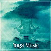 Yoga Morning - Yoga Meditation Music Set