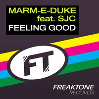 Feeling Good - Marm-E-Duke & SJC