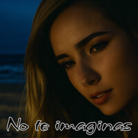 No Te Imaginas - Grupo Fantasía & Son Andino