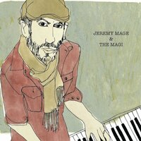 My Father's Guitar - Jeremy Mage & The Magi