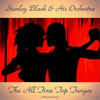 Ecstasy Tango - Stanley Black & His Orchestra