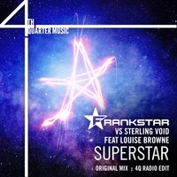 Super Star - FrankStar & Sterling Void & Louise Browne