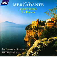Mercadante: Decimino 2 - 1st movement: Allegro maestoso - Moderato - The Philharmonia Soloists & Pietro Spada