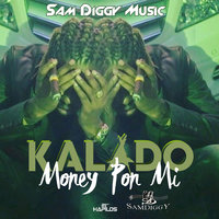 Money Pon Mi - Kalado
