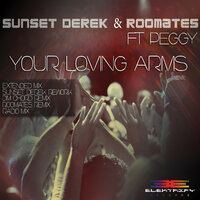 Your Loving Arms - Sunset Derek & PEGGY