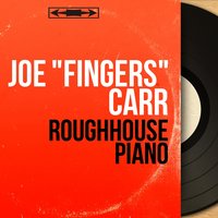 Twelfth Street Rag - Joe "Fingers" Carr