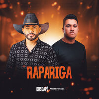Rapariga - Arreio de Ouro & Andre Mendes