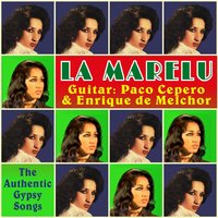 Canastero - Paco Cepero & Enrique De Melchor & La Marelu
