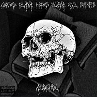 Alcohol - CURSED PLAYA & EVIL $PIRITS & HOPEST PLAYA