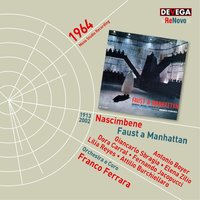 Faust a Manhattan: VIII. Romanza di Faust - Antonio Boyer & Orchestra Franco Ferrara & Franco Ferrara