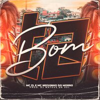 Tá Bom - MC NEGUINHO DO MORRO & MC ZL & DJ MATHEUS DA SUL