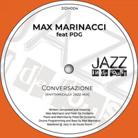 Conversazione - Max Marinacci & PDG