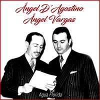 Compadreando - Angel D'Agostino & Angel Vargas