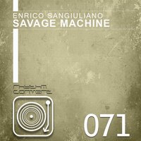 Savage Machine - Enrico Sangiuliano