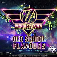 Old School Flavours - Danny Dee