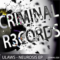 Neurosis - Ulaws