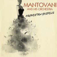 Abide with Me - Mantovani & His Orchestra