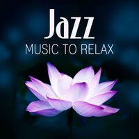 Soft Piano - Relaxing Piano Jazz Music Ensemble