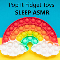 Pop It Fidget Toys Popping One Finger at a Time (Extremely Slow) - ASMR Mina Mona