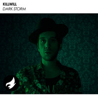 Dark Storm - KillWill