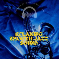 Say Goodbye (8D Audio) - Smooth Jazz Headphones 8D