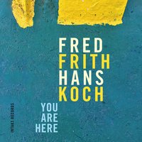 Strange Is the Night Where Black Stars Rise - Fred Frith & Hans Koch