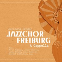 Shiny Stockings - Jazzchor Freiburg
