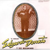 El Huracán - Félix Gutiérrez & Edgardo Donato Y Sus Muchachos