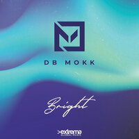 Bright - Db Mokk