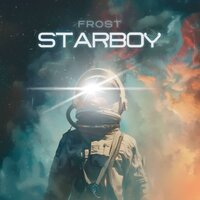 Starboy - Frost