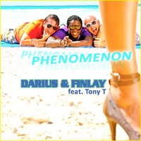 Phenomenon - Darius & Finlay & Tony T