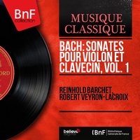 Sonata for Violin and Keyboard No. 2 in A Major, BWV 1015: III. Andante con poco - Reinhold Barchet & Johann Sebastian Bach