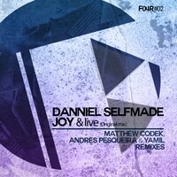 Joy & Life - Danniel Selfmade & Andres Pesqueira