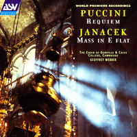 Puccini: Requiem - Choir of Gonville & Caius College, Cambridge & Geoffrey Webber & Джакомо Пуччини