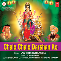 Chalo Chalo Darshan Ko - Lakhbir Singh Lakkha & Durga-Natraj