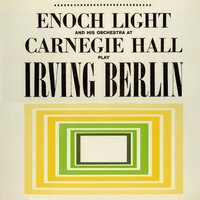 Blue Skies - Enoch Light And His Orchestra & Ирвинг Берлин