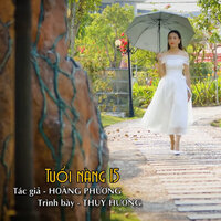 Tuổi Nàng 15 - Thúy Hường