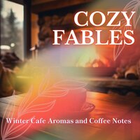 Soothing Winter's Peace - Cozy Fables