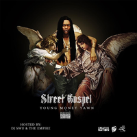 Started From a Dream - Young Money Yawn & WILD BOY