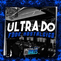 Ultra do Fode Nostálgico - Mc Kitinho & DJ VN Mix