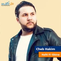 Halti Fi Gbina - Cheb Hakim