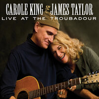 Carolina In My Mind - Carole King & James Taylor